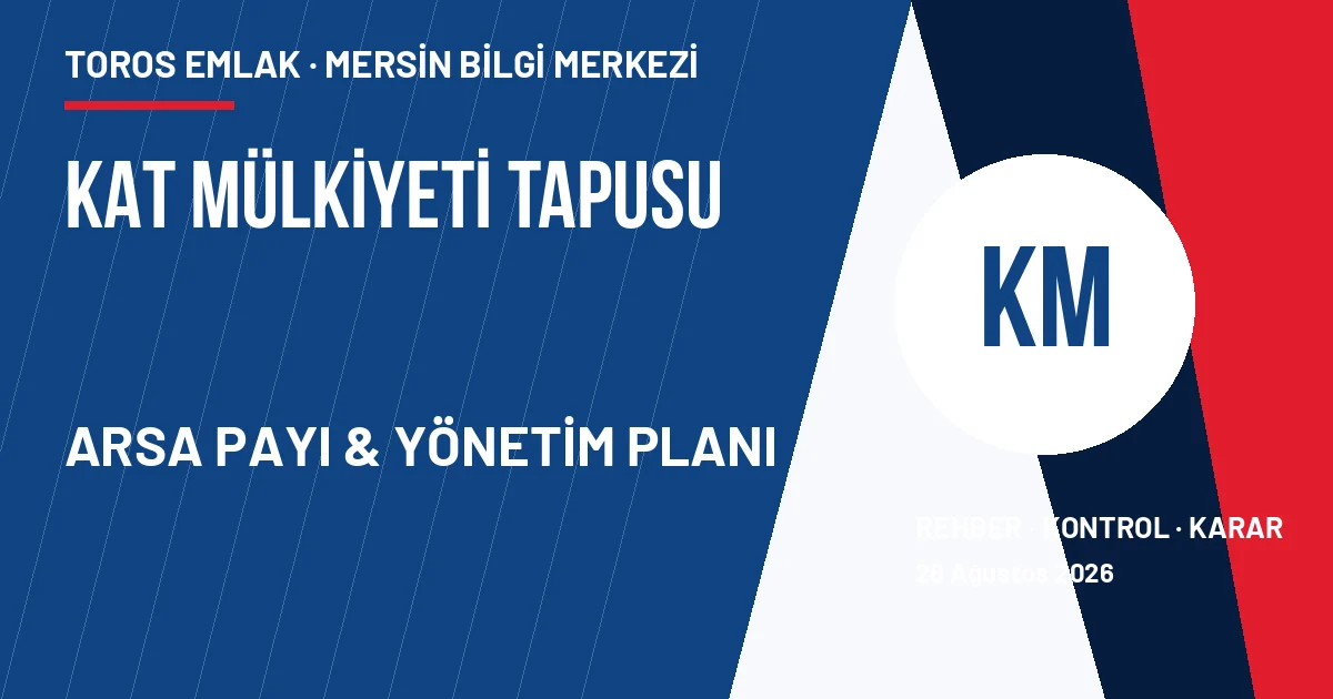 Kat mülkiyeti tapusu arsa payı ve yönetim planı açıklama görseli