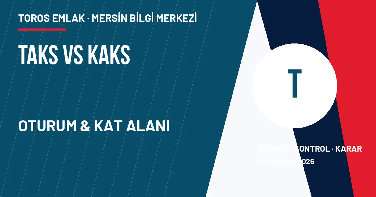 TAKS bina oturumu ve KAKS toplam kat alanı karşılaştırma görseli